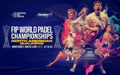 FIP World Padel. Clasificatorias México, Estados Unidos y Canadá